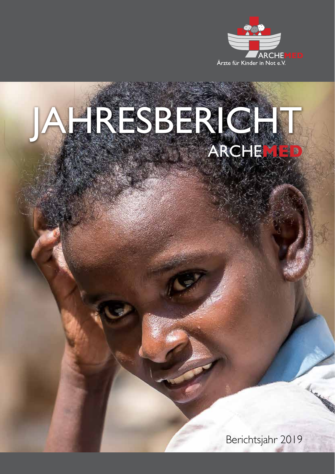 Vorschau ARCHEMED – Ärzte für Kinder in Not e.V. - Jahresbericht 2019 Seite 1